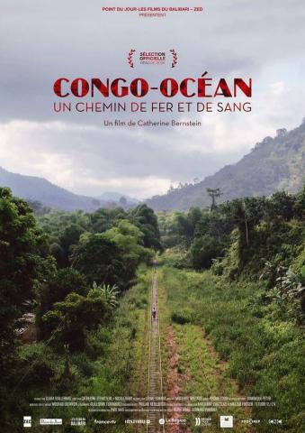 Projection de Congo Océan : Un chemin de fer et de sang 