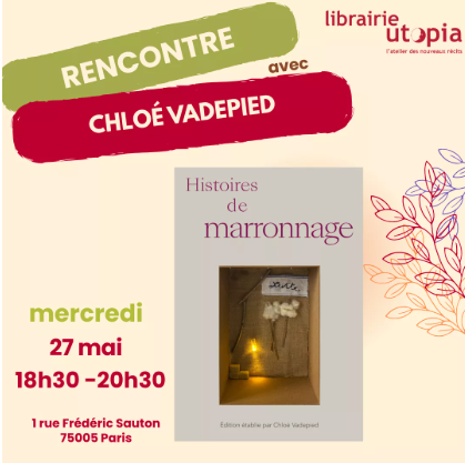 Rencontre Chloé Vadepied - Histoire de marronnage 
