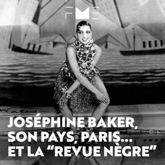 Joséphine Baker, son pays, Paris.. et la "revue Nègre"