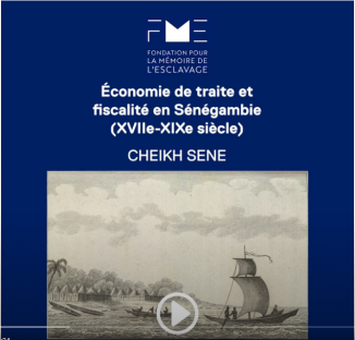 Économie de traite et fiscalité en Sénégambie - mention spéciale par le jury du Prix de thèse 2021