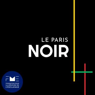 Podcast - le Paris noir