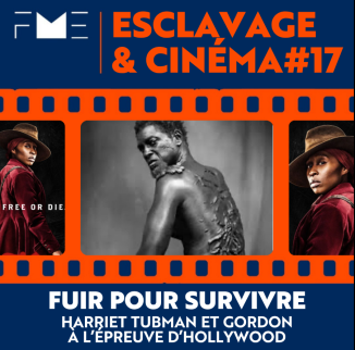 Fuir pour survivre : Harriet Tubman et Gordon à l'épreuve d'Hollywood