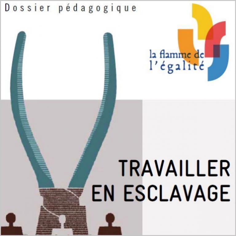 travailler en esclavage