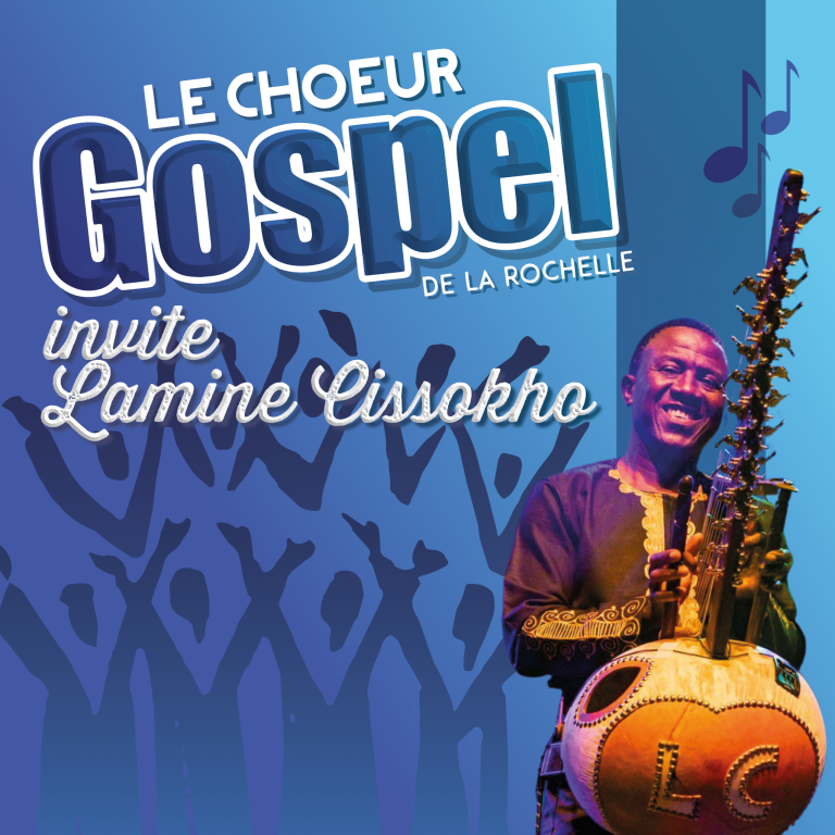 Affiche du concert du Choeur Gospel de La Rochelle, avec Lamine Cissokho